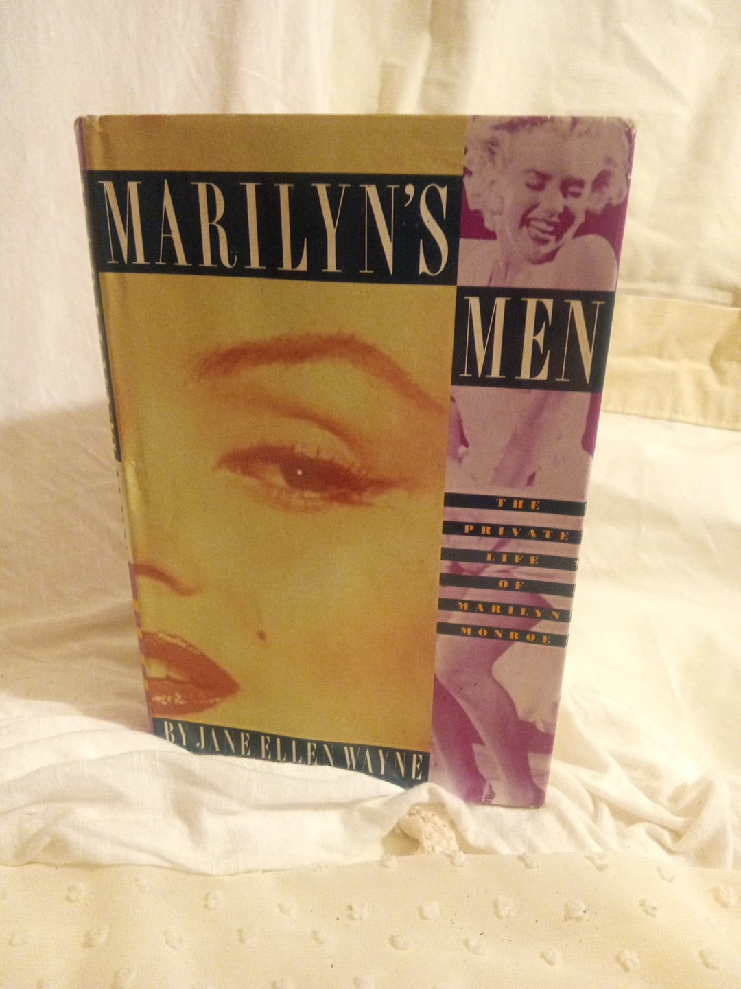 Marilyn's Men: The Private Life of Marilyn Monroe by Jane Ellen Wayne — Hardcover (1992)